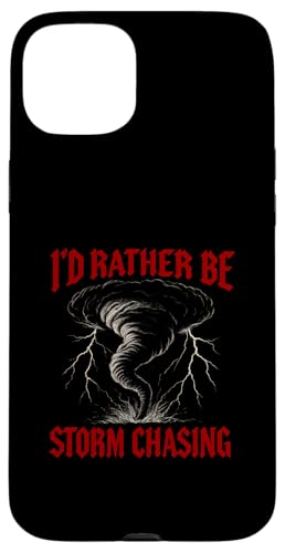 I'd Rather Be Storm Chasing Weather Meteorologe Tornado Hülle für iPhone 15 Plus I'd Rather Be Storm Chasing Weather Meteorologe Tornado Hülle für iPhone 15 Plus von Weather Meteorologist Apparel Co.