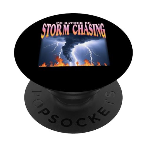 I'd Rather Be Storm Chasing Weather Meteorologe Tornado PopSockets Klebender PopGrip von Weather Meteorologist Apparel Co.