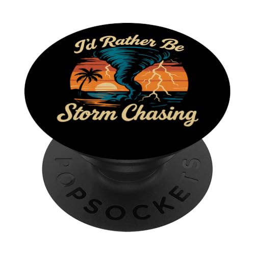 I'd Rather Be Storm Chasing Weather Meteorologe Tornado PopSockets Klebender PopGrip von Weather Meteorologist Apparel Co.