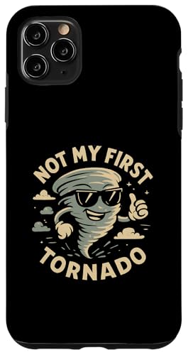 Not My First Tornado Sturmwetter Meteorologe Tornado Hülle für iPhone 11 Pro Max Not My First Tornado Sturmwetter Meteorologe Tornado Hülle für iPhone 11 Pro Max von Weather Meteorologist Apparel Co.
