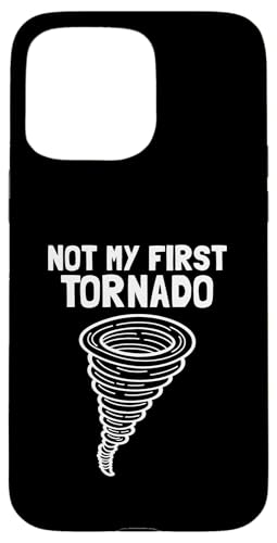 Not My First Tornado Sturmwetter Meteorologe Tornado Hülle für iPhone 15 Pro Max Not My First Tornado Sturmwetter Meteorologe Tornado Hülle für iPhone 15 Pro Max von Weather Meteorologist Apparel Co.