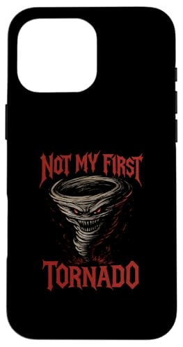 Not My First Tornado Sturmwetter Meteorologe Tornado Hülle für iPhone 16 Pro Max Not My First Tornado Sturmwetter Meteorologe Tornado Hülle für iPhone 16 Pro Max von Weather Meteorologist Apparel Co.