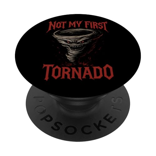 Not My First Tornado Sturmwetter Meteorologe Tornado PopSockets Klebender PopGrip von Weather Meteorologist Apparel Co.