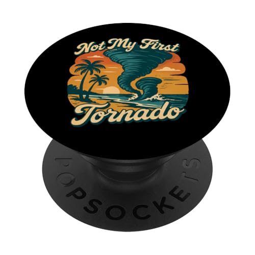 Not My First Tornado Sturmwetter Meteorologe Tornado PopSockets Klebender PopGrip von Weather Meteorologist Apparel Co.