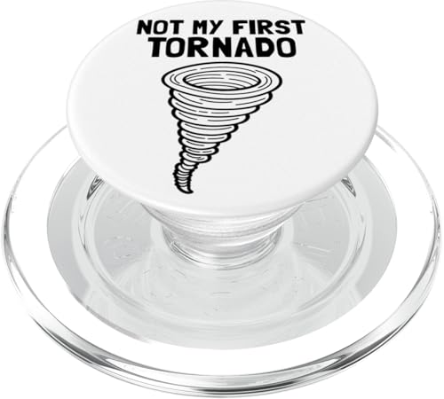 Not My First Tornado Sturmwetter Meteorologe Tornado PopSockets PopGrip für MagSafe Not My First Tornado Sturmwetter Meteorologe Tornado PopSockets PopGrip für MagSafe von Weather Meteorologist Apparel Co.