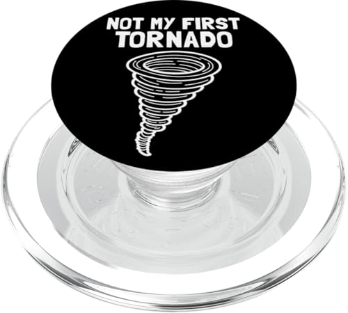 Not My First Tornado Sturmwetter Meteorologe Tornado PopSockets PopGrip für MagSafe Not My First Tornado Sturmwetter Meteorologe Tornado PopSockets PopGrip für MagSafe von Weather Meteorologist Apparel Co.