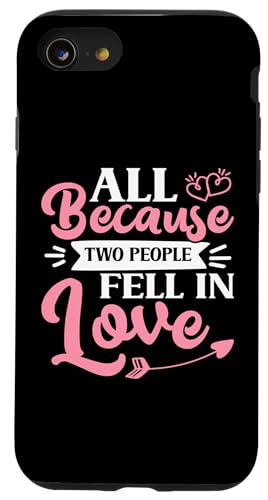 Hochzeitsbraut: Alles weil sich zwei Menschen verliebt haben Hülle für iPhone SE (2020) / 7 / 8 von Wedding Bride Designs For Bridal Shower