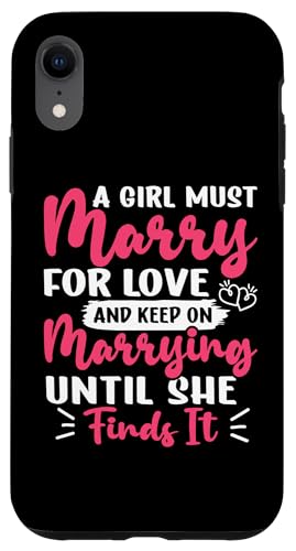 Hochzeitsbraut: Ein Mädchen muss aus Liebe heiraten Hülle für iPhone XR Hochzeitsbraut: Ein Mädchen muss aus Liebe heiraten Hülle für iPhone XR von Wedding Bride Designs For Bridal Shower