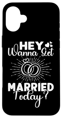 Hochzeitsbraut: Hey, willst du heute heiraten? Hülle für iPhone 16 Plus Hochzeitsbraut: Hey, willst du heute heiraten? Hülle für iPhone 16 Plus von Wedding Bride Designs For Bridal Shower