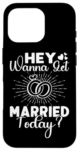 Hochzeitsbraut: Hey, willst du heute heiraten? Hülle für iPhone 16 Pro von Wedding Bride Designs For Bridal Shower