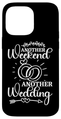 Hochzeitsbraut: Noch ein Wochenende, eine weitere Hochzeit Hülle für iPhone 14 Pro Max Hochzeitsbraut: Noch ein Wochenende, eine weitere Hochzeit Hülle für iPhone 14 Pro Max von Wedding Bride Designs For Bridal Shower