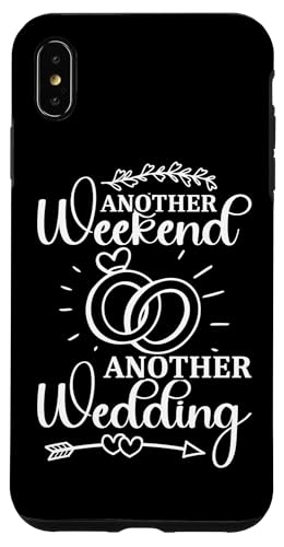 Hochzeitsbraut: Noch ein Wochenende, eine weitere Hochzeit Hülle für iPhone XS Max Hochzeitsbraut: Noch ein Wochenende, eine weitere Hochzeit Hülle für iPhone XS Max von Wedding Bride Designs For Bridal Shower