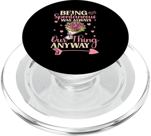 Hochzeitsbraut: Spontan zu sein war schon immer unser Ding PopSockets PopGrip für MagSafe Hochzeitsbraut: Spontan zu sein war schon immer unser Ding PopSockets PopGrip für MagSafe von Wedding Bride Designs For Bridal Shower