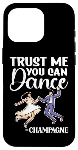 Wedding Bride: Trust Me, You Can Dance – Champagner Hülle für iPhone 16 Pro Wedding Bride: Trust Me, You Can Dance – Champagner Hülle für iPhone 16 Pro von Wedding Bride Designs For Bridal Shower