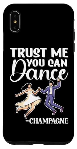 Wedding Bride: Trust Me, You Can Dance – Champagner Hülle für iPhone XS Max Wedding Bride: Trust Me, You Can Dance – Champagner Hülle für iPhone XS Max von Wedding Bride Designs For Bridal Shower
