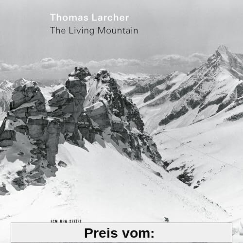Thomas Larcher: The Living Mountain von Weilerstein
