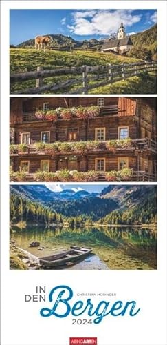 In den Bergen Kalender 2024. Die Welt der Berge in einem Kalender. Harmonisch zusammengestellte Triplets von Alpenfotos in einem Kalender im Hochformat. von Weingarten in Athesia Kalenderverlag GmbH