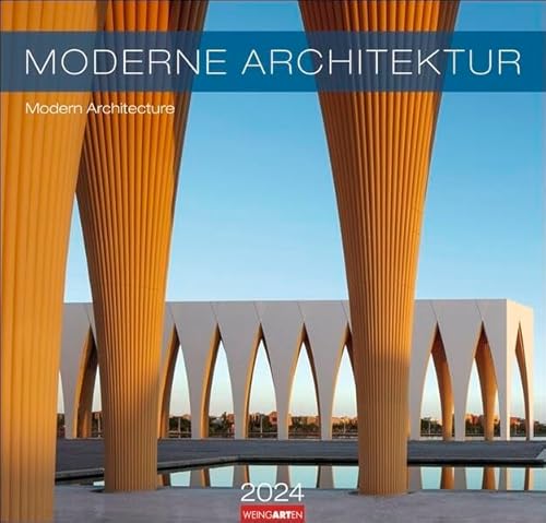 Moderne Architektur Kalender 2024. Großer Wandkalender 48x46 cm mit Monatskalendarium. Zeitgenössischer Architektur-Kalender mit fazinierenden Aufnahmen moderner Bauwerke. von Weingarten in Athesia Kalenderverlag GmbH