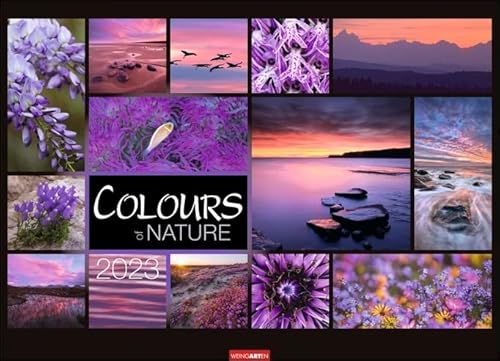 Colours of Nature - Kalender 2023 - Weingarten-Verlag - Wandkalender mit harmonischen Bildkompositionen - 68 cm x 49 cm von Weingarten