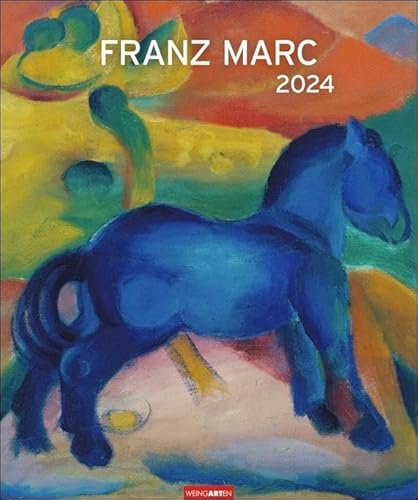 Franz Marc Edition Kalender 2024. Beeindruckender Kunstkalender im Großformat mit den schönsten Werken des deutschen Expressionisten. Das blaue Pferd und weitere Tiermotive im Wandkalender XXL von Weingarten