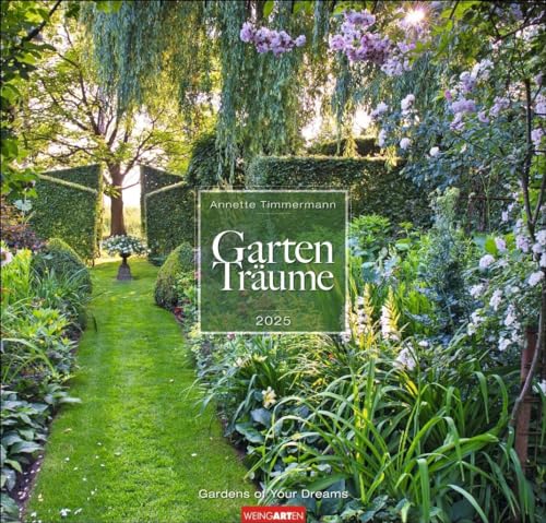 Gartenträume Kalender 2025: Wandkalender mit 12 Fotos romantischer Gärten. Farbenprächtiger Bildkalender für die Wand. Quadratischer Fotokalender. Gartenträume Kalender 2025: Wandkalender mit 12 Fotos romantischer Gärten. Farbenprächtiger Bildkalender für die Wand. Quadratischer Fotokalender. von Weingarten