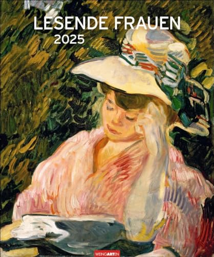 Lesende Frauen Edition Kalender 2025: Kunstvoller Wandkalender mit zauberhaften Gemälden von lesenden Frauen. Großer Kunst-Kalender 2025 im Hochformat. 46 x 55 cm. (Kunst Edition Weingarten) von Weingarten