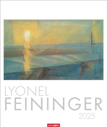 Lyonel Feininger - Kalender 2025 - Weingarten-Verlag - Kunstkalender - 46 cm x 55 cm von Weingarten
