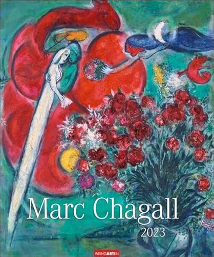 Marc Chagall Kalender 2023. Kunstvoller Wandkalender mit farbenprächtigen Meisterwerken des 20. Jahrhunderts. Großer Kunst-Kalender 2023 XXL. 46x55 cm. Hochformat Marc Chagall Kalender 2023. Kunstvoller Wandkalender mit farbenprächtigen Meisterwerken des 20. Jahrhunderts. Großer Kunst-Kalender 2023 XXL. 46x55 cm. Hochformat von Weingarten