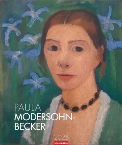 Paula Modersohn-Becker - Kalender 2025 - Weingarten-Verlag - Kunstkalender mit ausdrucksstärksten Bildern - 46 cm x 55 cm von Weingarten