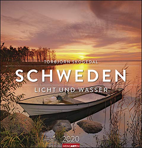 Schweden - Licht und Wasser- Kalender 2020 - Torbjörn Skogedal - Weingarten-Verlag - Torbjörn Skogedal - Wandkalender - 46 cm x 48 cm von Weingarten