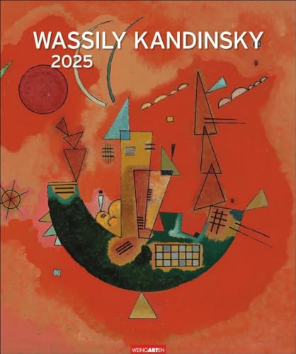 Wassily Kandinsky Edition Kalender 2025: Kunstvoller Wand-Kalender mit abstrakten Kunstwerken im Bauhaus-Stil. Großer Kunst-Kalender 2025 im Hochformat. 46 x 55 cm. (Kunst Edition Weingarten) von Weingarten