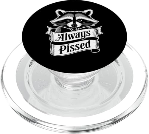 Feral Racoon Design Always Pissed Vulgärer Waschbär für Erwachsene PopSockets PopGrip für MagSafe Feral Racoon Design Always Pissed Vulgärer Waschbär für Erwachsene PopSockets PopGrip für MagSafe von Weird Raccoon Designs