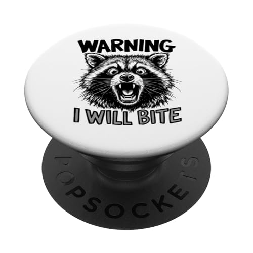 Feral Warning I WIll Bite Waschbär PopSockets Klebender PopGrip Feral Warning I WIll Bite Waschbär PopSockets Klebender PopGrip von Weird Raccoon Designs
