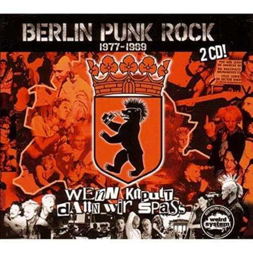Berlin Punk Rock 1977-1989, Wenn kaputt dann wir Spaß von Weird System / Indigo