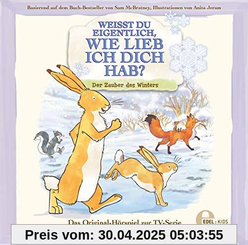 Weißt du eigentlich, wie lieb ich dich hab? - Der Zauber des Winters - Das Original-Hörspiel zur TV-Serie von Weißt du Eigentlich, Wie Lieb Ich Dich Hab?