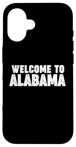 Welcome to Alabama Hülle für iPhone 16 Welcome to Alabama Hülle für iPhone 16 von Welcome to My City Tees