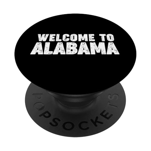 Welcome to Alabama PopSockets Klebender PopGrip Welcome to Alabama PopSockets Klebender PopGrip von Welcome to My City Tees