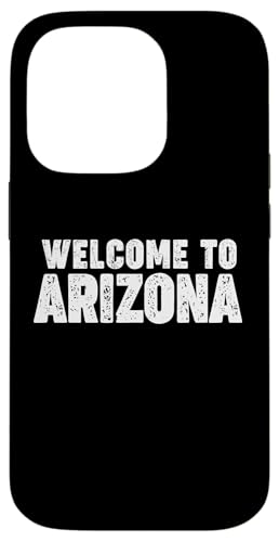 Welcome to Arizona Hülle für iPhone 14 Pro Welcome to Arizona Hülle für iPhone 14 Pro von Welcome to My City Tees