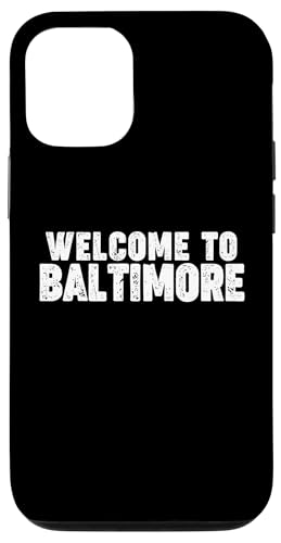 Welcome to Baltimore Hülle für iPhone 12/12 Pro Welcome to Baltimore Hülle für iPhone 12/12 Pro von Welcome to My City Tees