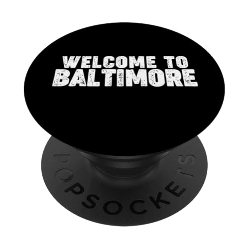 Welcome to Baltimore PopSockets Klebender PopGrip Welcome to Baltimore PopSockets Klebender PopGrip von Welcome to My City Tees
