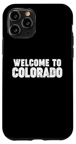 Welcome to Colorado Hülle für iPhone 11 Pro Welcome to Colorado Hülle für iPhone 11 Pro von Welcome to My City Tees