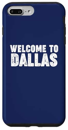 Welcome to Dallas Hülle für iPhone 7 Plus/8 Plus Welcome to Dallas Hülle für iPhone 7 Plus/8 Plus von Welcome to My City Tees