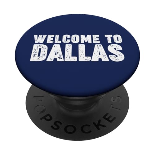 Welcome to Dallas PopSockets Klebender PopGrip Welcome to Dallas PopSockets Klebender PopGrip von Welcome to My City Tees