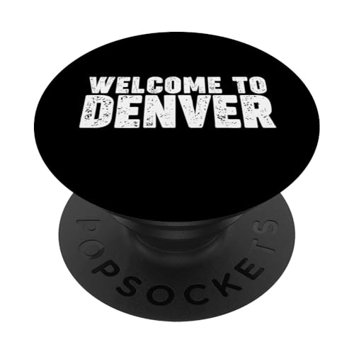 Welcome to Denver PopSockets Klebender PopGrip Welcome to Denver PopSockets Klebender PopGrip von Welcome to My City Tees
