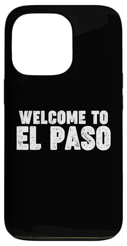 Welcome to El Paso Hülle für iPhone 13 Pro Welcome to El Paso Hülle für iPhone 13 Pro von Welcome to My City Tees