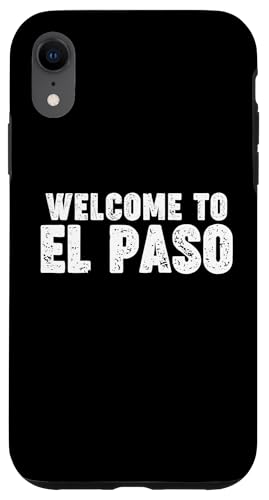 Welcome to El Paso Hülle für iPhone XR Welcome to El Paso Hülle für iPhone XR von Welcome to My City Tees