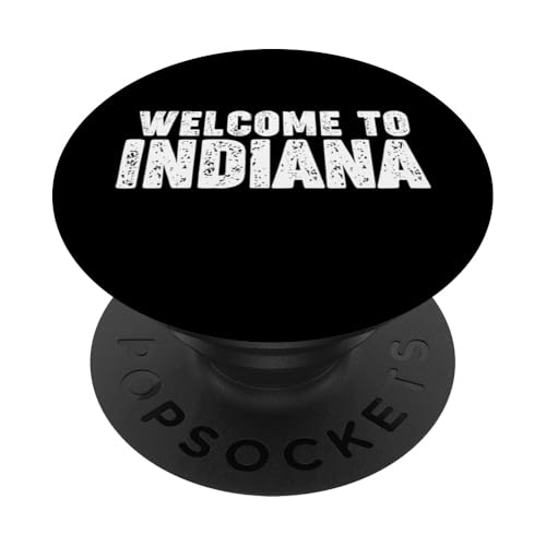 Welcome to Indiana PopSockets Klebender PopGrip Welcome to Indiana PopSockets Klebender PopGrip von Welcome to My City Tees