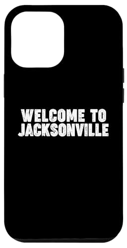 Welcome to Jacksonville Hülle für iPhone 12 Pro Max Welcome to Jacksonville Hülle für iPhone 12 Pro Max von Welcome to My City Tees
