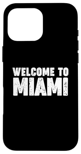 Welcome to Miami Hülle für iPhone 16 Pro Max Welcome to Miami Hülle für iPhone 16 Pro Max von Welcome to My City Tees