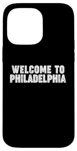 Welcome to Philadelphia Hülle für iPhone 14 Pro Max Welcome to Philadelphia Hülle für iPhone 14 Pro Max von Welcome to My City Tees
